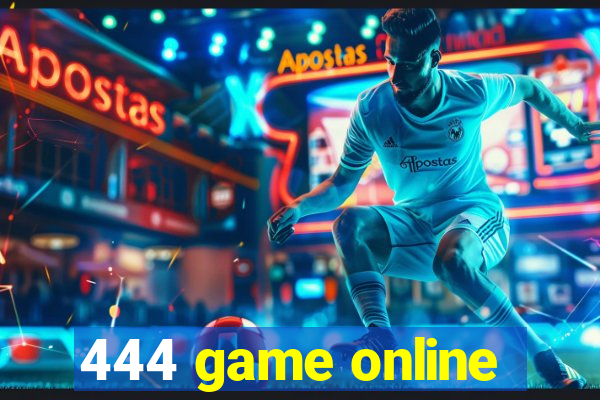 444 game online